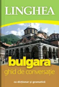 Bulgara. Ghid de conversatie