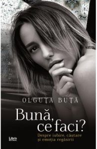 Buna, ce faci?