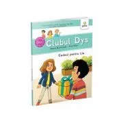 Cadoul pentru Lia. Clubul dislexicilor de Nadine Brun-Cosme