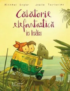 Calatorie elefantastica in India de Joelle Tourlonias