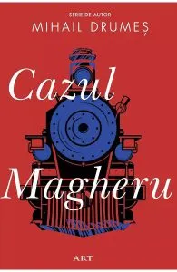 Cazul magheru de Mihail Drumes