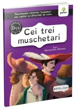 Cei trei mușchetari de Alexandre Dumas