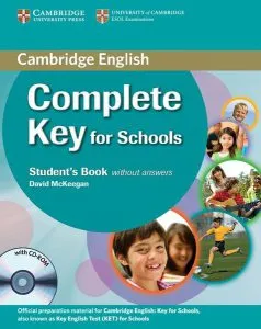 Complete Key for Schools. Student's Pack (Student's Book without answers with CD-ROM, Workbook without answers with audio CD) de David McKeegan