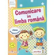 Comunicare in limba romana pentru clasa pregatitoare. Partea 1, Caiet de lucru de Arina Damian