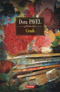 Crush de Dora Pavel