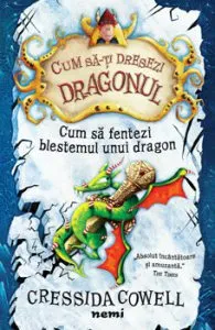 Cum sa fentezi blestemul unui dragon de Cressida Cowell