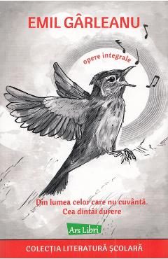 Din lumea celor care nu cuvanta. Cea dintai durere