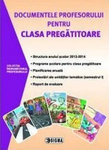 Documentele profesorului pentru clasa pregatitoare, Semestrul 1