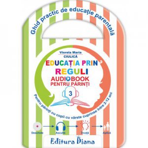 Educatia prin reguli - Audiobook