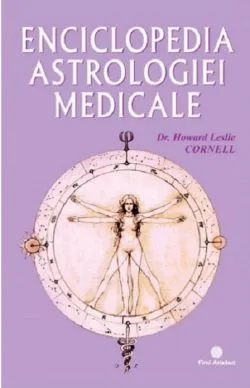 Enciclopedia Astrologiei Medicale de Howard Leslie Cornell