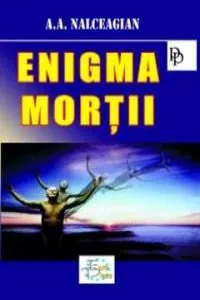 Enigma Mortii de A.A. Nalceagian