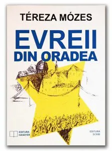 Evreii din Oradea de Tereza Mozes