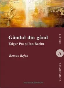 Gandul din gand. Edgar Poe si Ion Barbu de Remus Bejan