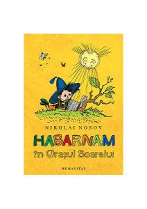 Habarnam în Oraşul Soarelui