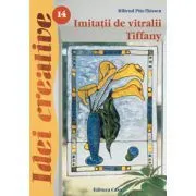 Imitatii de vitralii Tiffany: Editia a III-a de Hiltrud Pitz-Thissen