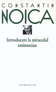 Introducere in miracolul eminescian