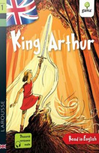 King Arthur. Read in English. Dificultate 1