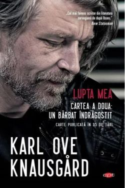 Lupta mea. Cartea a doua. Un bărbat îndrăgostit (Carte pentru toți)