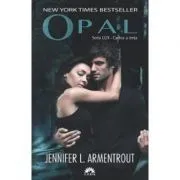 Lux Volumul 3. Opal de Jennifer L. Armentrout