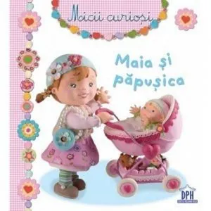 Maia si papusica de Emilie Beaumont