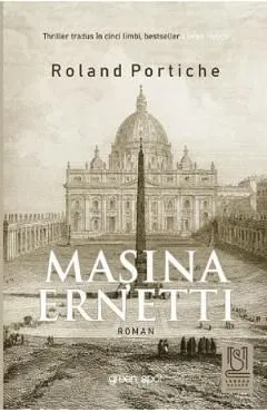 Masina Ernetti de Roland Portiche
