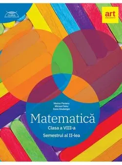 Matematica - Clasa 8 Sem.2 - Traseul albastru de Mircea Fianu
