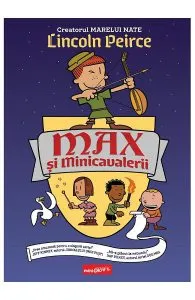 Max si Minicavalerii de Lincoln Peirce