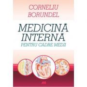 Medicina interna pentru cadre medii. Editia a 4-a, revizuita