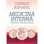 Medicina interna pentru cadre medii. Editia a 4-a, revizuita