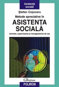 Metode Apreciative In Asistenta Sociala de Stefan Cojocaru