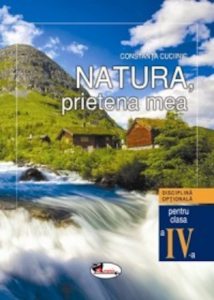 Natura prietena mea - Clasa a IV-a