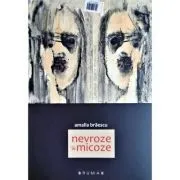 Nevroze si micoze de Amalia Braescu