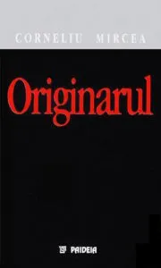 Originarul de Corneliu Mircea