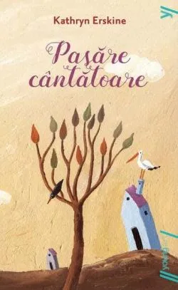 Pasăre cântătoare - PB de Kathryn Erskine