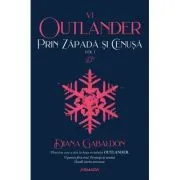 Prin zapada si cenusa vol 1 (Seria OUTLANDER, partea a 4-a) de Diana Gabaldon