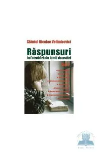 Raspunsuri la intrebari ale lumii de astazi vol. 2 de Sfantul Nicolae Velimirovici