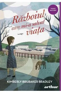 Razboiul care mi-a salvat viata