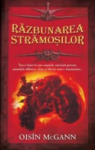 Razbunarea stramosilor de Oisin McGann