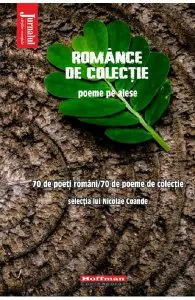 Romance de colectie. Poeme pe alese de Nicolae Coande