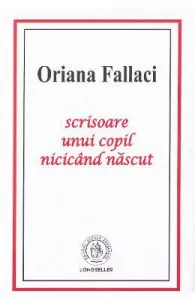 Scrisoare unui copil nicicand nascut de Oriana Fallaci