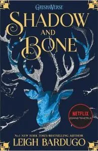 Shadow and Bone. Shadow and Bone #1 de Leigh Bardugo
