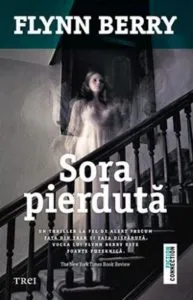 Sora pierduta de Flynn Berry