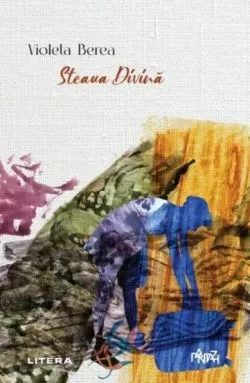 Steaua Divina de Violeta Berea