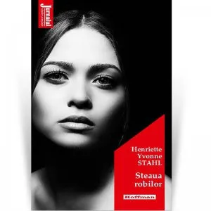 Steaua robilor de Henriette Yvonne Stahl