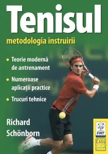 Tenisul. Metodologia instruirii de Richard Schonborn