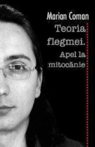 Teoria flegmei. Apel la mitocanie
