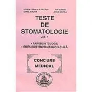 Teste de stomatologie volumul 1 de Constantin Andreescu