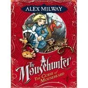 The Curse of Mousebeard de Alex Milway
