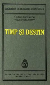 Timp si destin de C. Radulescu-Motru