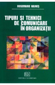 Tipuri si tehnici de comunicare in organizatii
